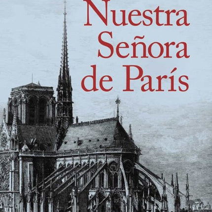NUESTRA SEÑORA DE PARIS | VICTOR HUGO