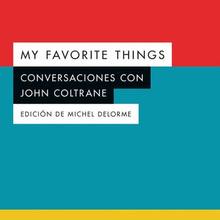 MY FAVORITE THINGS | MICHEL DELORME