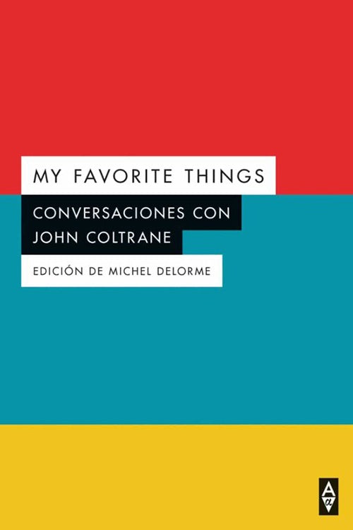 MY FAVORITE THINGS | MICHEL DELORME