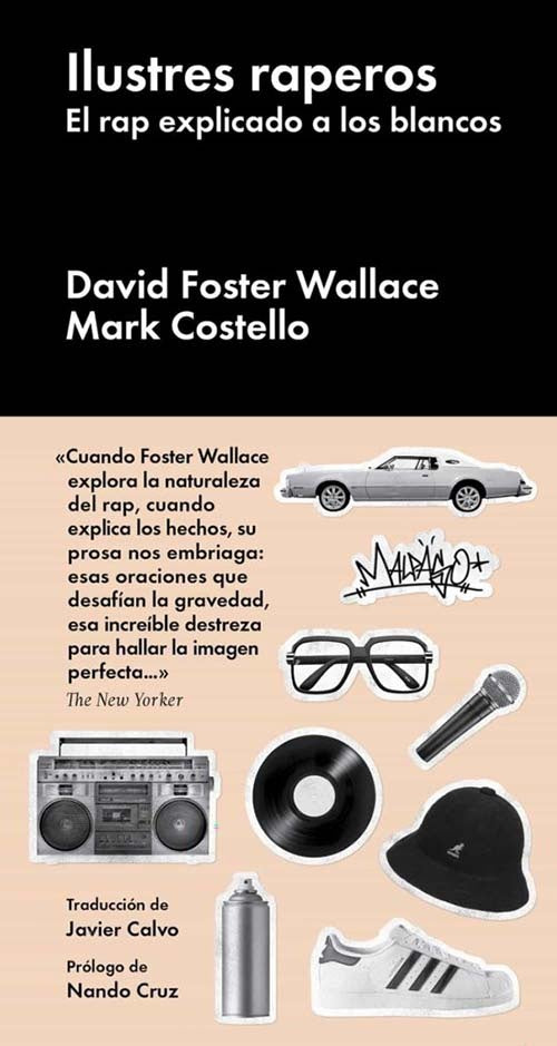 ILUSTRES RAPEROS | DAVID FOSTER WALLACE