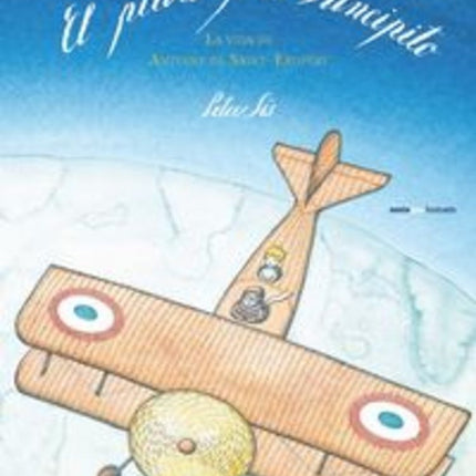 EL PILOTO Y EL PRINCIPITO | SIGLO DEL HOMBRE