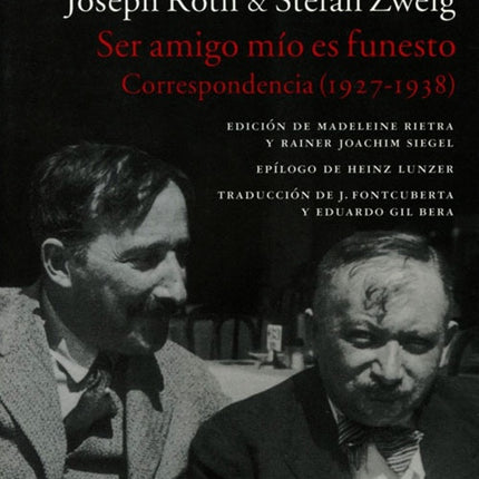 SER AMIGO MIO ES FUNESTO | JOSEPH ROTH