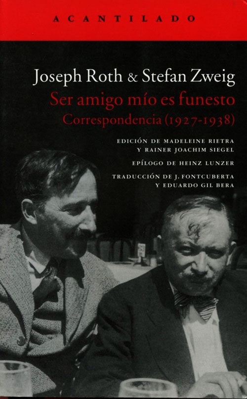 SER AMIGO MIO ES FUNESTO | JOSEPH ROTH