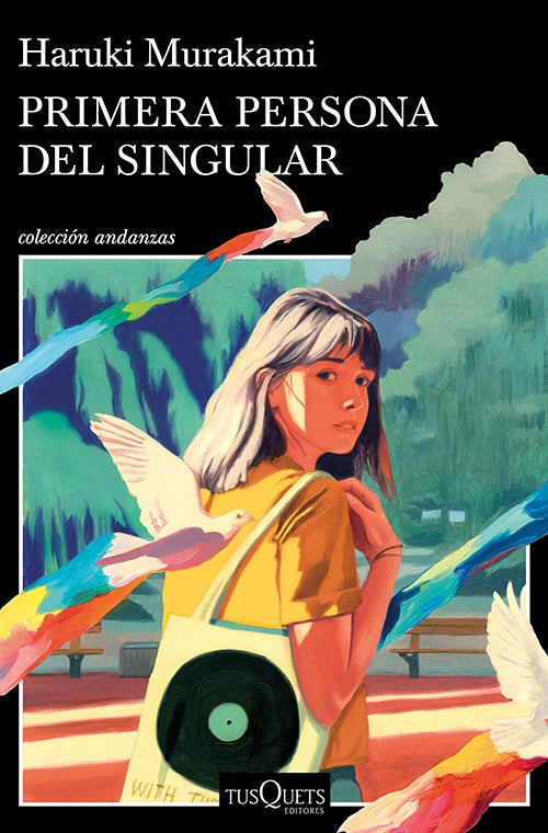 PRIMERA PERSONA EN SINGULAR | HARUKI MURAKAMI