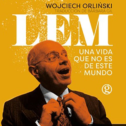 LEM UNA VIDA QUE NO ES DE ESTE MUNDO | WOJCIECH ORLINSKI