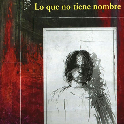 LO QUE NO TIENE NOMBRE | PIEDAD BONNETT