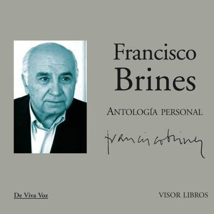 ANTOLOGIA PERSONAL FRANCISCO BRINES | FRANCISCO BRINES