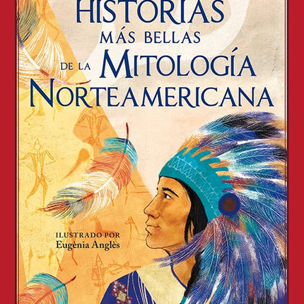 HISTORIAS MAS BELLAS DE LA MITOLOGIA NORTEAMERICAN | SAN AGUSTIN