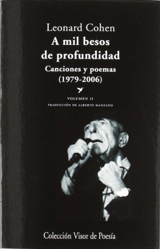 A MIL BESOS DE PROFUNDIDAD CANCIONES Y POEMAS | LEONARD COHEN