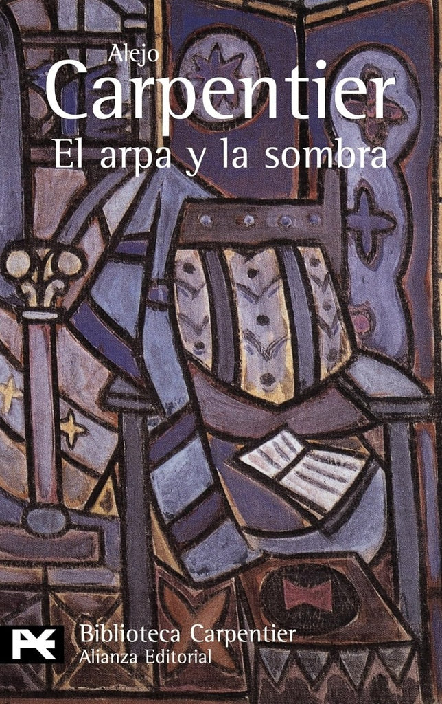 EL ARPA Y LA SOMBRA | ALEJO CARPENTIER