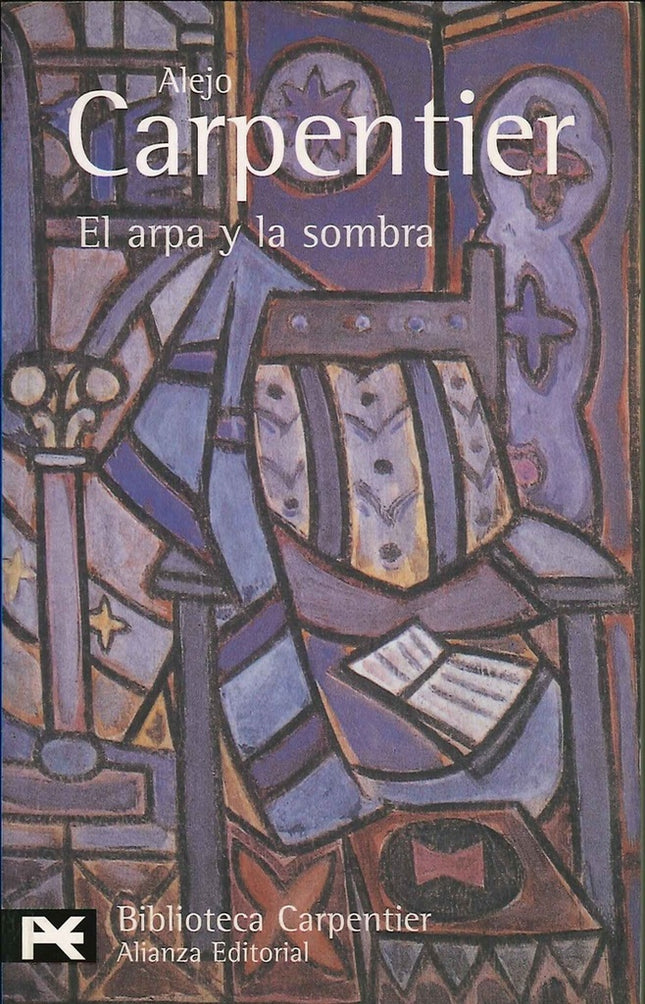 EL ARPA Y LA SOMBRA | ALEJO CARPENTIER