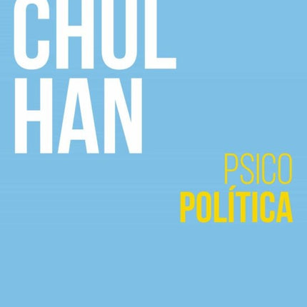 PSICOPOLITICA | BYUNG-CHUL HAN