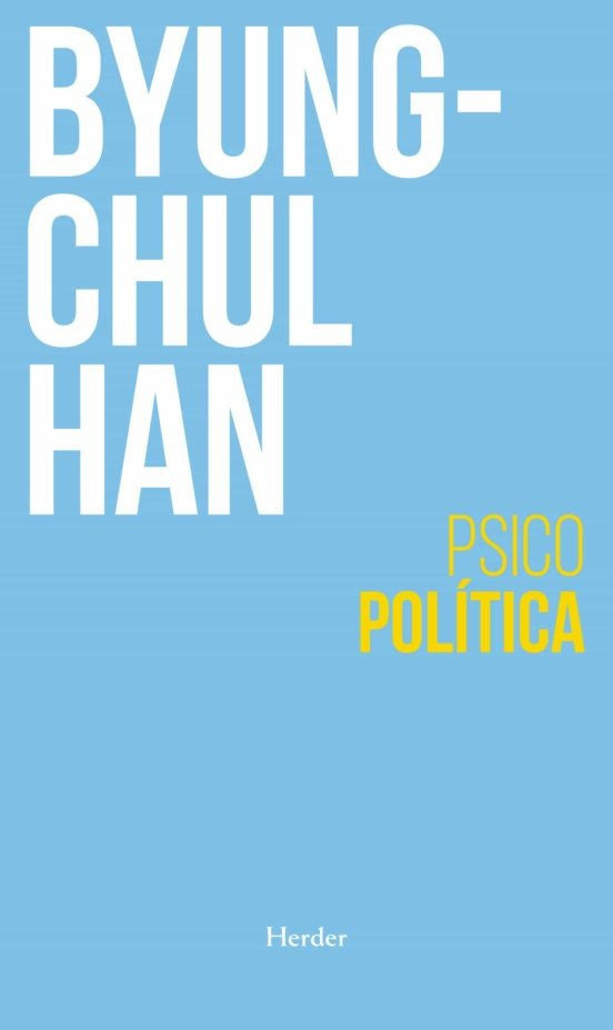 PSICOPOLITICA | BYUNG-CHUL HAN
