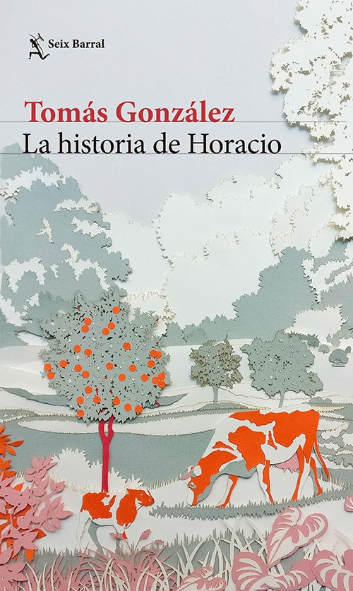 HISTORIA DE HORACIO, LA | TOMAS GONZALEZ