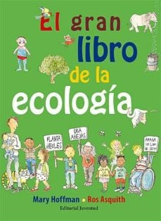 GRAN LIBRO DE LA ECOLOGIA, EL | HOFFMAN, MARY -  ASQUITH, ROS