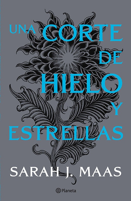 UNA CORTE DE HIELO Y ESTRELLAS (NUEVA EDICION) | SARAH J MAAS