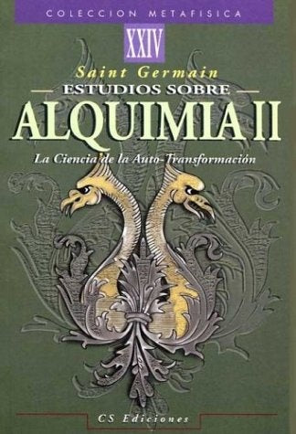ESTUDIOS SOBRE LA ALUIMIA II | SAINT GERMAIN