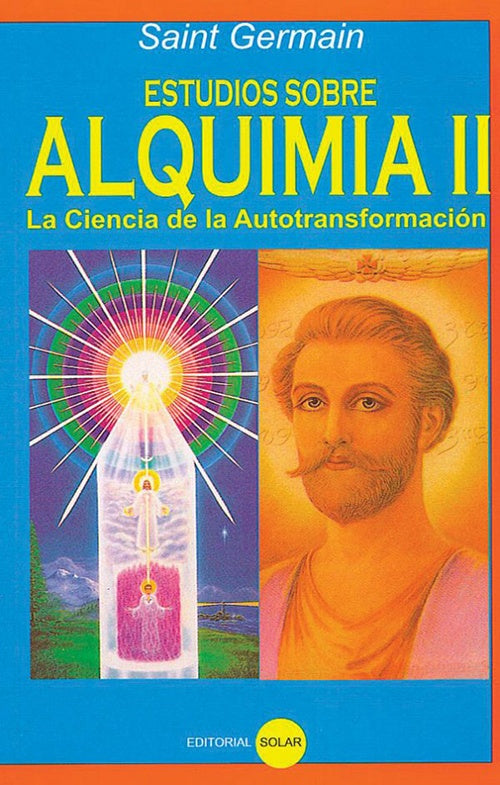 ESTUDIOS SOBRE LA ALUIMIA II | SAINT GERMAIN