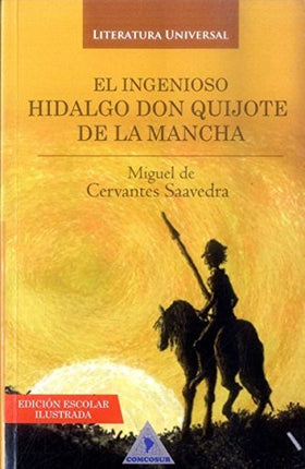 INGENIOSO HIDALGO DON QUIJOTE DE LA MANCHA, EL | MIGUEL DE CERVANTES SAAVEDRA