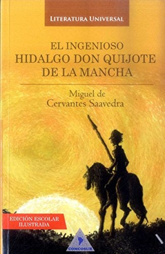 INGENIOSO HIDALGO DON QUIJOTE DE LA MANCHA, EL | MIGUEL DE CERVANTES SAAVEDRA