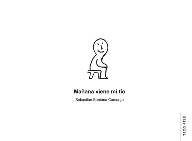MAÑANA VIENE MI TIO | SEBASTIAN SANTANA CAMARGO