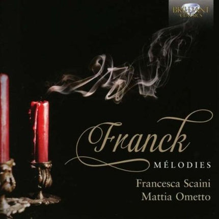 MELODIES | FRANCK, SCAINI y otros