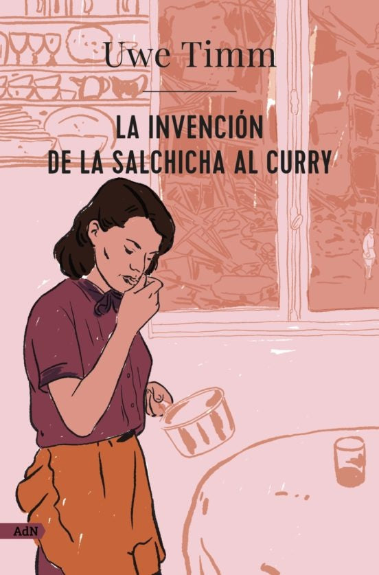 INVENCION DE LA SALCHICA CURRY, LA | UWE TIMM