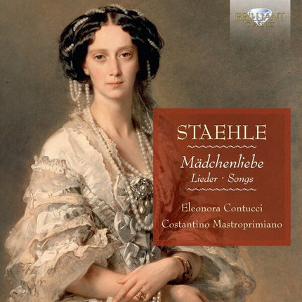 MADCHENLIEBE, LIEDER | MASTROPRIMIANO, STAEHLE