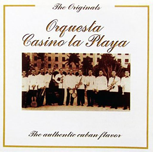 THE ORIGINALS ORQUESTA CASINO LA PLAYA | ORQUESTA CASINO LA PLAYA