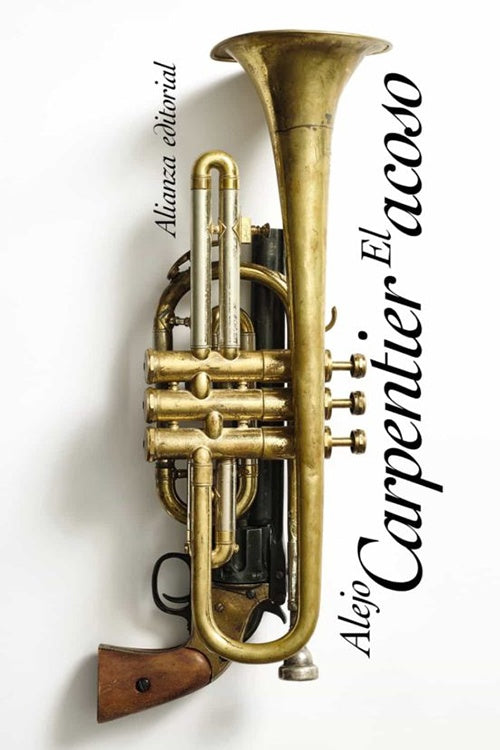 EL ACOSO | ALEJO CARPENTIER