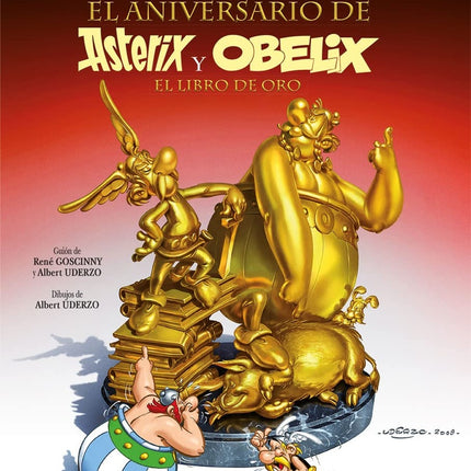ASTERIX EL ANIVERSARIO DE ASTERIX Y OBELIX | RENE GOSCINNY