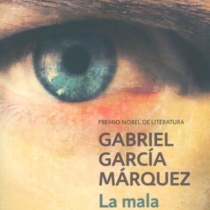 LA MALA HORA | GABRIEL GARCIA MARQUEZ