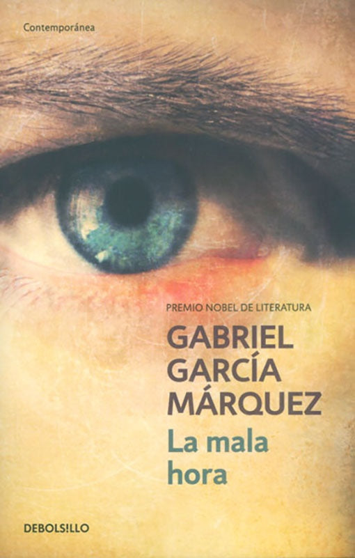 LA MALA HORA | GABRIEL GARCIA MARQUEZ