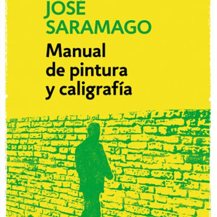 MANUAL DE PINTURA Y CALIGRAFIA | JOSE SARAMAGO