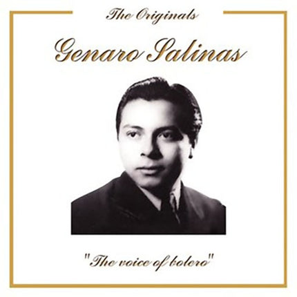 THE ORIGINALS GENARO SALINA | GENARO SALINAS