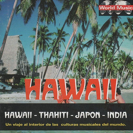 HAWAII- THAHITI- JAPON- INDIA | ARTISTAS VARIOS