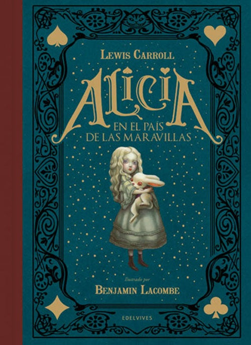 ALICIA EN EL PAIS DE LAS MARAVILLAS | LEWIS CARROLL