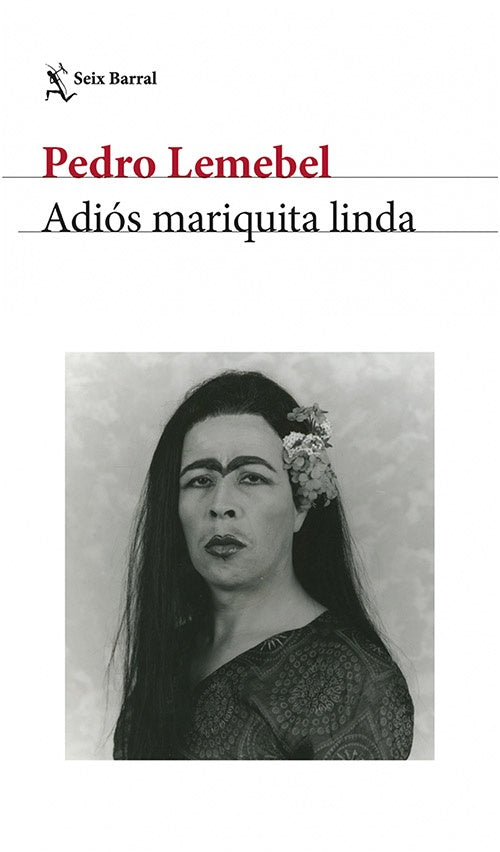 ADIOS MARIQUITA LINDA | PEDRO LEMEBEL