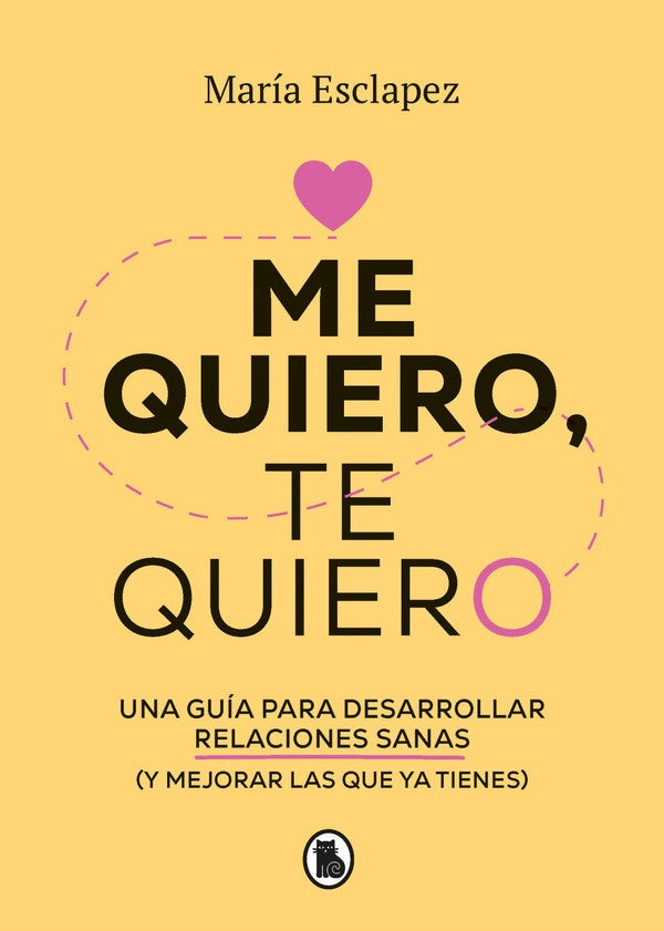 ME QUIERO, TE QUIERO | MARIA ESCLAPEZ