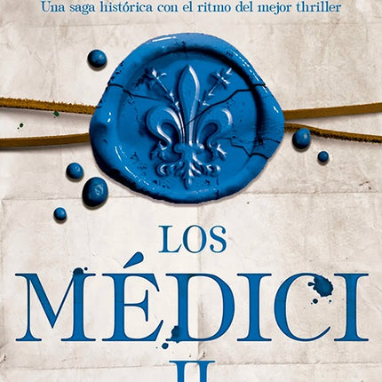 MEDICI II, LOS. UN HOMBRE AL PODER | MATTEO STRUKUL