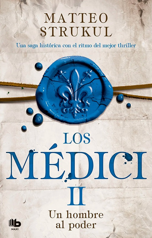 MEDICI II, LOS. UN HOMBRE AL PODER | MATTEO STRUKUL