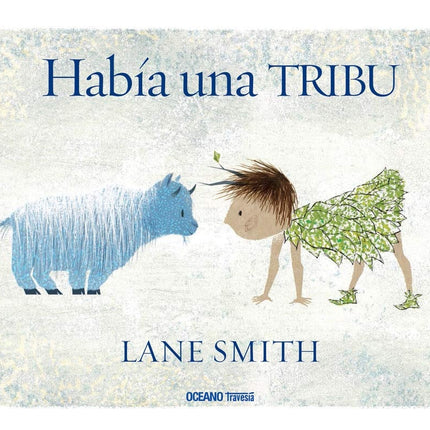 HABIA UNA TRIBU | LANE SMITH