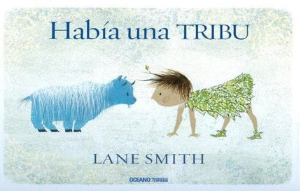 HABIA UNA TRIBU | LANE SMITH