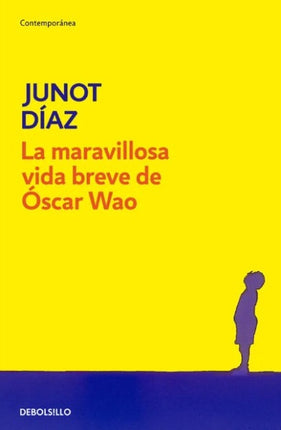 MARAVILLOSA VIDA BREVE DE OSCAR WAO, LA | JUNOT DIAZ