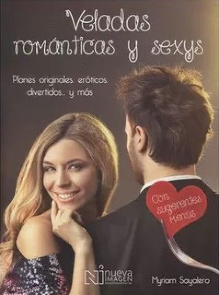 VELADAS ROMANTICAS Y SEXYS | MYRIAM SAYALERO