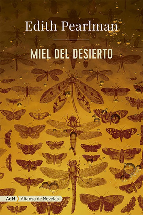 MIEL DEL DESIERTO | EDITH PEARLMAN