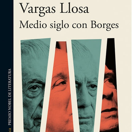 MEDIO SIGLO CON BORGES | MARIO VARGAS LLOSA