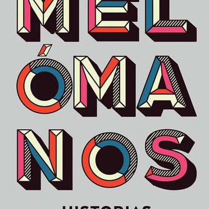 MELOMANOS | JACOBO CELNIK