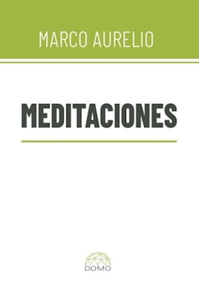 MEDITACIONES | MARCO AURELIO