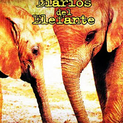 DIARIO DEL ELEFANTE VOL 1 | JONATHAN SCOTT Y MICHAEL STRAC
